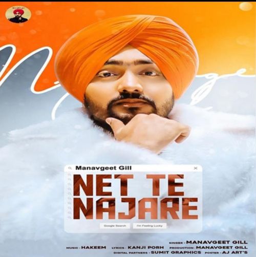 Net Te Najare Manavgeet Gill mp3 song download, Net Te Najare Manavgeet Gill full album