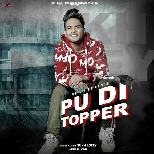 Download Pu Di Topper Sukh Lotey mp3 song, Pu Di Topper Sukh Lotey full album download