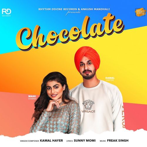 Chocolate Kamal Hayer mp3 song download, Chocolate Kamal Hayer full album