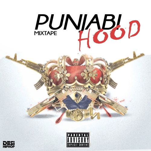 Legend Guru Lahori mp3 song download, Punjabi Hood - Mixtape Guru Lahori full album