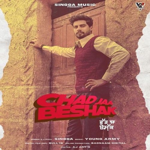 Chad Jaa Beshak Singga mp3 song download, Chad Jaa Beshak Singga full album