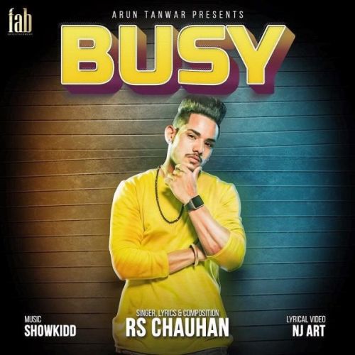 Busy RS Chauhan mp3 song download, Busy RS Chauhan full album