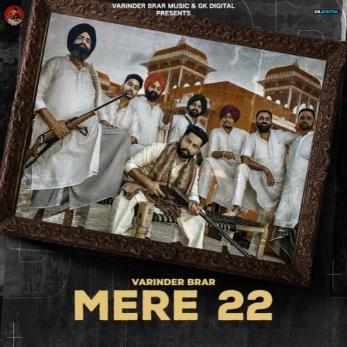 Mere 22 Varinder Brar mp3 song download, Mere 22 Varinder Brar full album