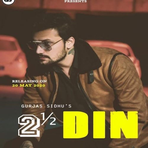 Download Dhai Din Gurjas Sidhu mp3 song, Dhai Din Gurjas Sidhu full album download