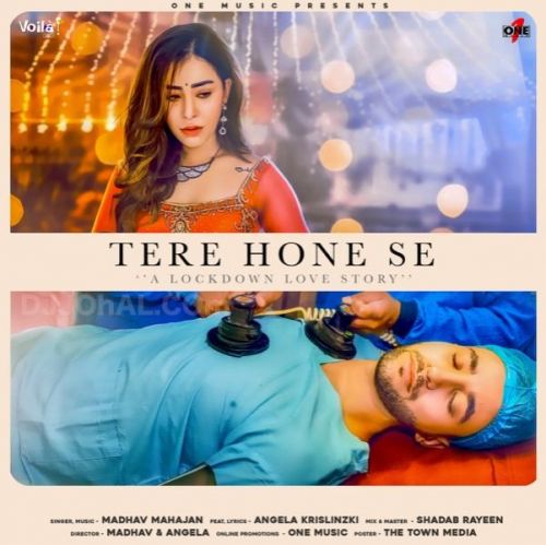 Download Tere Hone Se Madhav Mahajan mp3 song, Tere Hone Se Madhav Mahajan full album download