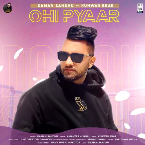 Download Ohi Pyaar Daman Sandhu, Kunwar Brar mp3 song, Ohi Pyaar Daman Sandhu, Kunwar Brar full album download