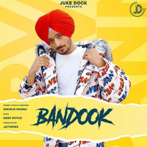 Bandook Nirvair Pannu mp3 song download, Bandook Nirvair Pannu full album