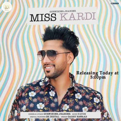 Miss Kardi Gurwinder Jhander mp3 song download, Miss Kardi Gurwinder Jhander full album