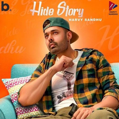 Download Hide Story Harvy Sandhu mp3 song, Hide Story Harvy Sandhu full album download