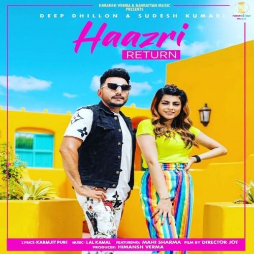 Haazri Return Deep Dhillon,  Sudesh Kumari mp3 song download, Haazri Return Deep Dhillon,  Sudesh Kumari full album