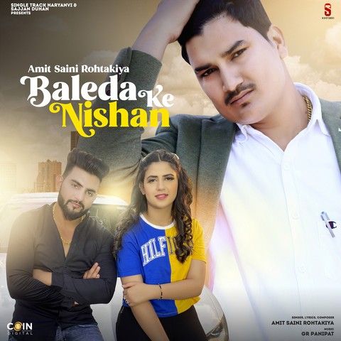 Baleda Ke Nishan Amit Saini Rohtakiya mp3 song download, Baleda Ke Nishan Amit Saini Rohtakiya full album