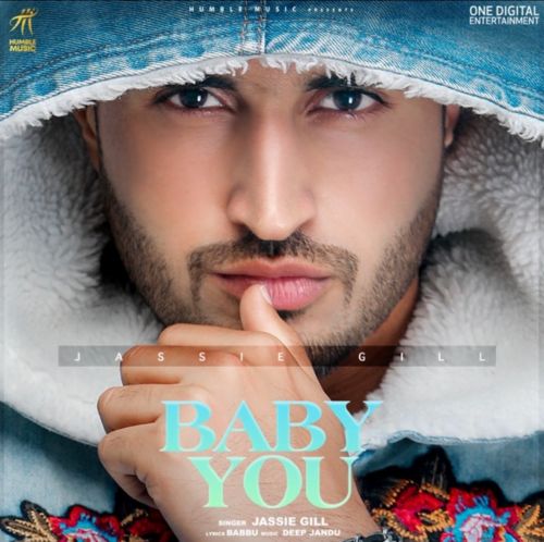 Baby You Jassie Gill mp3 song download, Baby You Jassie Gill full album