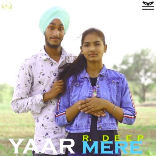 Yaar Mere R Deep mp3 song download, Yaar Mere R Deep full album