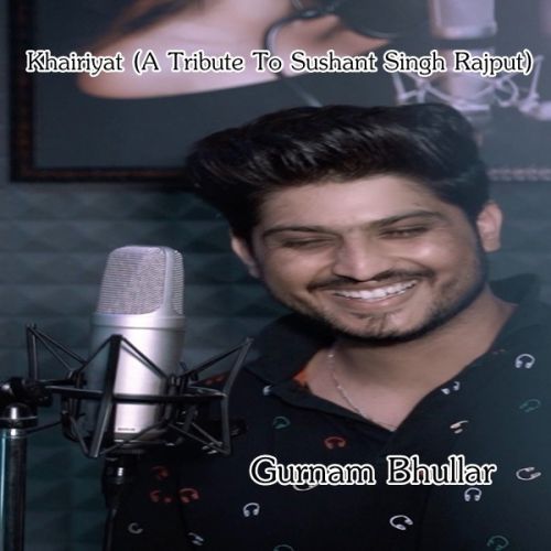 Khairiyat Gurnam Bhullar mp3 song download, Khairiyat Gurnam Bhullar full album