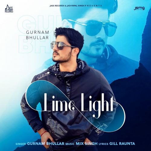 Lime Light Gurnam Bhullar mp3 song download, Lime Light Gurnam Bhullar full album