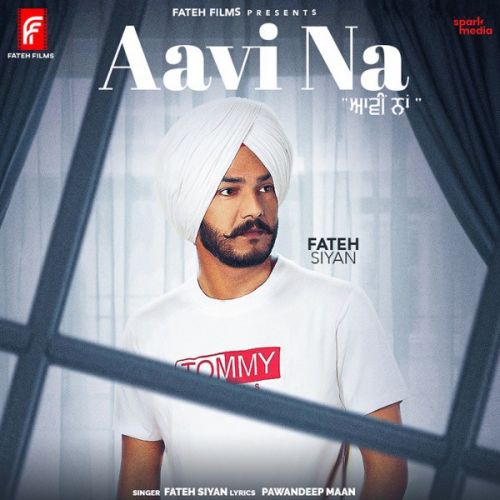 Aavi Na Fateh Siyan mp3 song download, Aavi Na Fateh Siyan full album