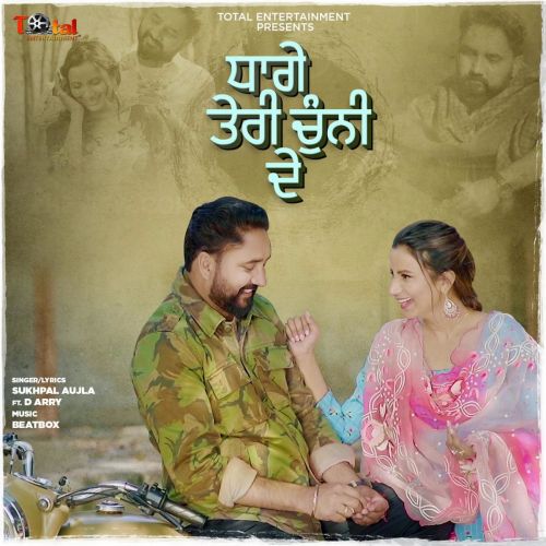 Dhage Teri Chunni de Sukhpal Aujla mp3 song download, Dhage Teri Chunni de Sukhpal Aujla full album