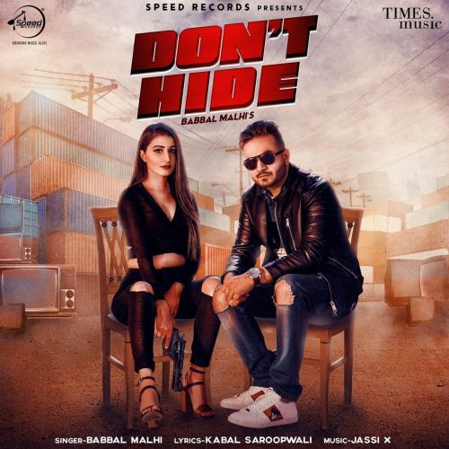 Dont Hide Babbal Malhi mp3 song download, Dont Hide Babbal Malhi full album