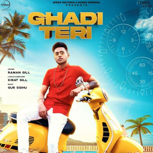 Ghadi Teri Raman Gill mp3 song download, Ghadi Teri Raman Gill full album