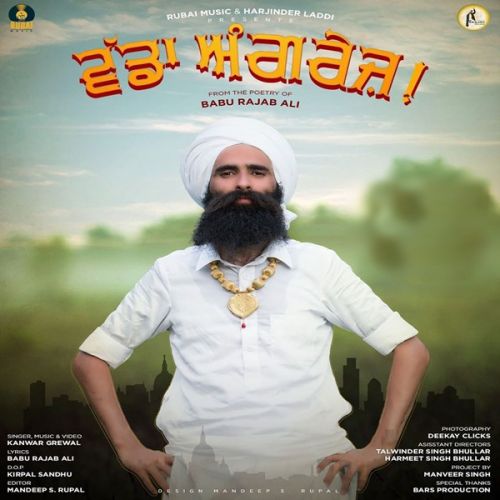 Vadda Angrez Kanwar Grewal mp3 song download, Vadda Angrez Kanwar Grewal full album