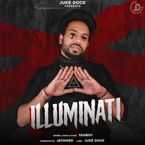 7 Saal Yanboy mp3 song download, Illuminati Yanboy full album