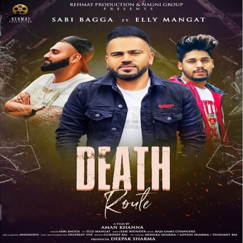 Death Route Elly Mangat, Raja Game Changerz mp3 song download, Death Route Elly Mangat, Raja Game Changerz full album