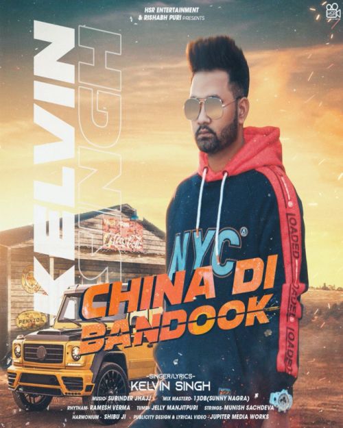 China DI Bandook Kelvin Singh mp3 song download, China DI Bandook Kelvin Singh full album