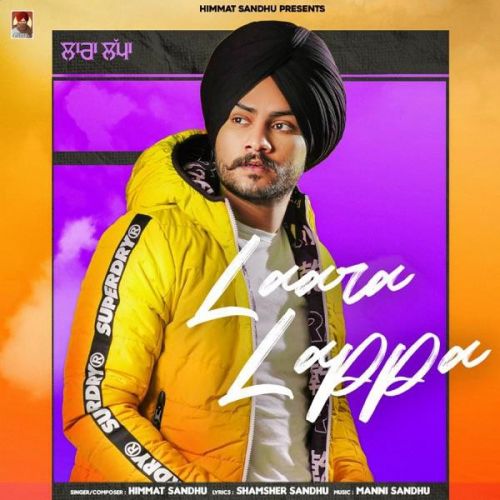 Laara Lappa Himmat Sandhu mp3 song download, Laara Lappa Himmat Sandhu full album