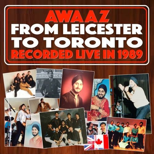 Awaaz Boliyan (Live) Awaaz mp3 song download, From Leicester To Toronto Awaaz full album