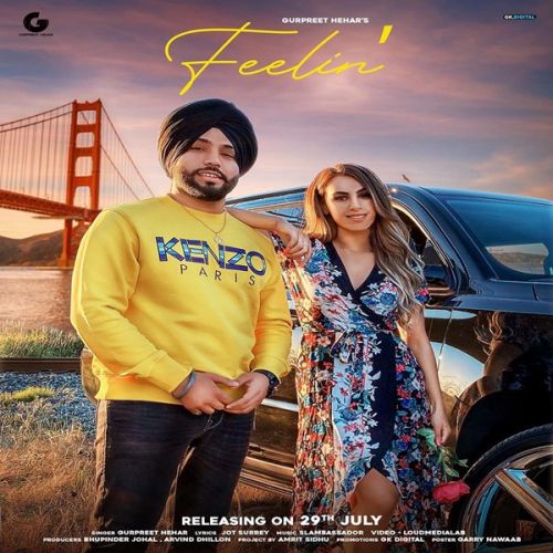 Feelin Gurpreet Hehar mp3 song download, Feelin Gurpreet Hehar full album