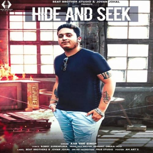 Hide And Seek Aar Bee Singh mp3 song download, Hide And Seek Aar Bee Singh full album