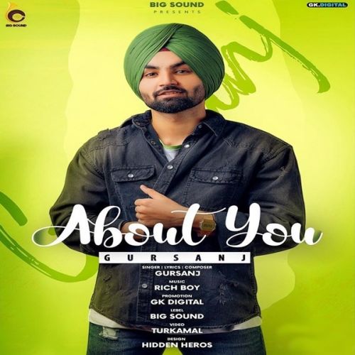 Download About You Gursanj mp3 song, About You Gursanj full album download