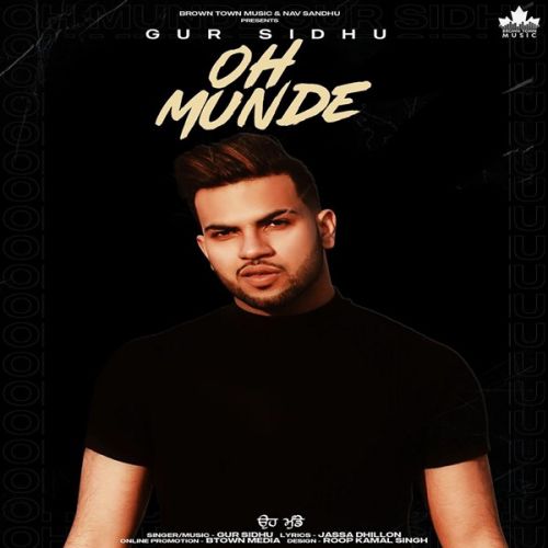 Oh Munde Gur Sidhu mp3 song download, Oh Munde Gur Sidhu full album