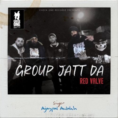 Group Jatt Da Ajaypal Aulakh mp3 song download, Group Jatt Da Ajaypal Aulakh full album