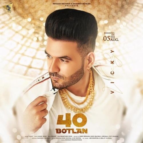 40 Botlan Vicky mp3 song download, 40 Botlan Vicky full album