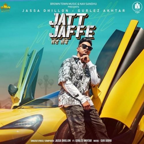 Jatt Jaffe Jassa Dhillon, Gurlez Akhtar mp3 song download, Jatt Jaffe Jassa Dhillon, Gurlez Akhtar full album