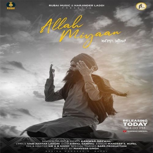 Allah Miyaan Kanwar Grewal mp3 song download, Allah Miyaan Kanwar Grewal full album