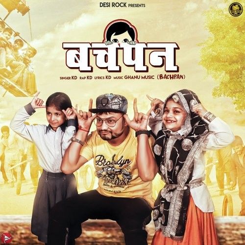 Download Bachpan Kd mp3 song, Bachpan Kd full album download