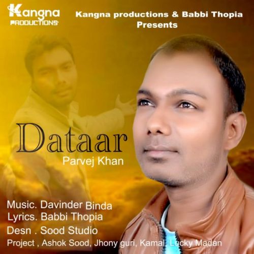 Dataar Parvej Khan mp3 song download, Dataar Parvej Khan full album