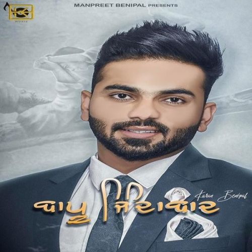 Bapu Zindabaad Karan Benipal mp3 song download, Bapu Zindabaad Karan Benipal full album