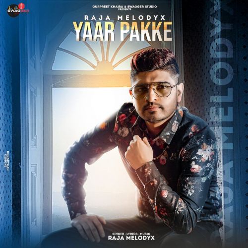 Download Yaar Pakke Raja Melody X mp3 song, Yaar Pakke Raja Melody X full album download