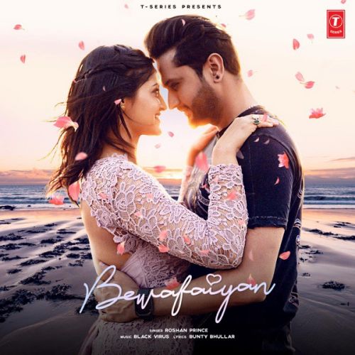 Download Bewafaiyan Roshan Prince mp3 song, Bewafaiyan Roshan Prince full album download