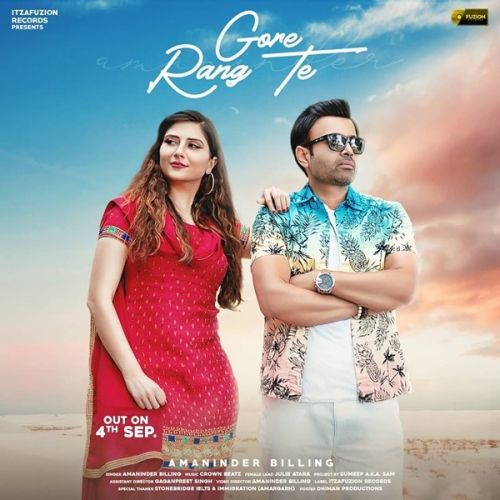 Gore Rang Te Amaninder Billing mp3 song download, Gore Rang Te Amaninder Billing full album