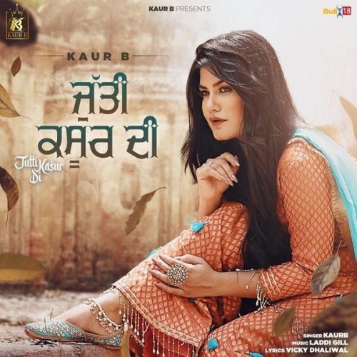 Jutti Kasur Di Kaur B mp3 song download, Jutti Kasur Di Kaur B full album