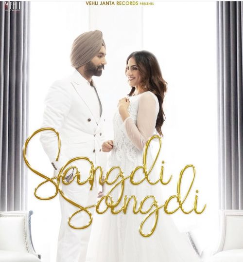 Sangdi Sangdi Tarsem Jassar, Nimrat khaira mp3 song download, Sangdi Sangdi Tarsem Jassar, Nimrat khaira full album