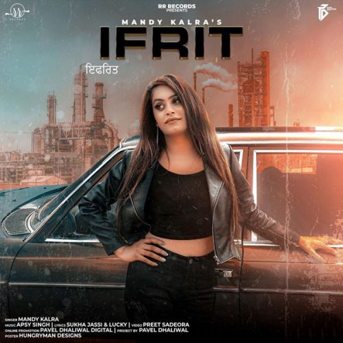 Ifrat Mandy Kalra mp3 song download, Ifrat Mandy Kalra full album