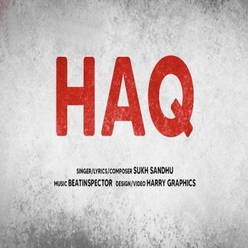 Haq Sukh Sandhu mp3 song download, Haq Sukh Sandhu full album