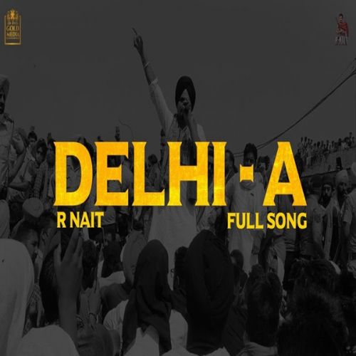 Delhi A R Nait mp3 song download, Delhi A R Nait full album