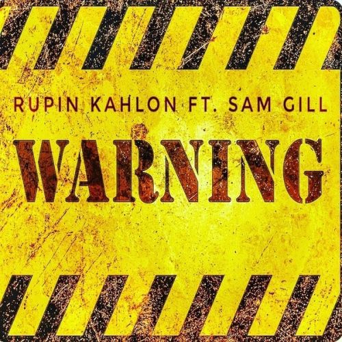 Warning Rupin Kahlon mp3 song download, Warning Rupin Kahlon full album