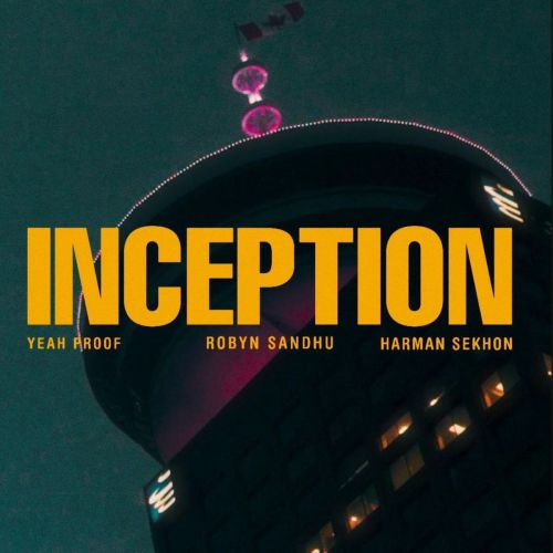 Inception Robyn Sandhu mp3 song download, Inception Robyn Sandhu full album